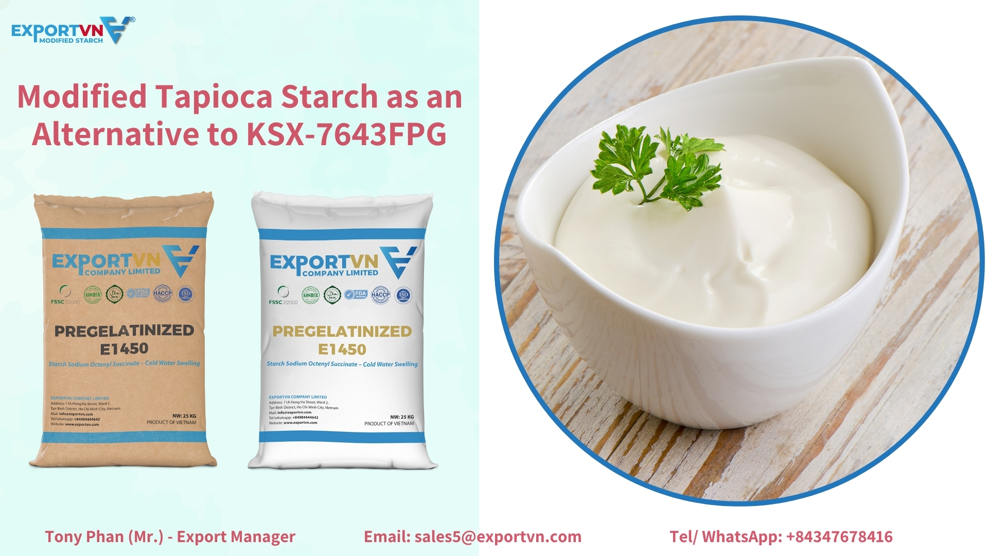  Modified Tapioca Starch as an Alternative to Modified Starch VEDAN KSX-7643FPG