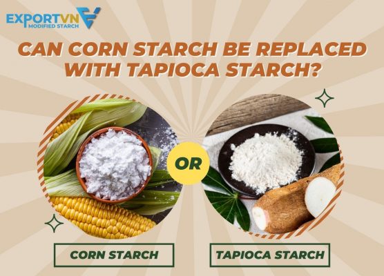 Comparison between Corn and Tapioca Starch