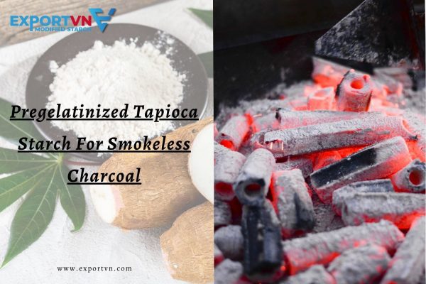 Pregelatinized Tapioca Starch For Smokeless Charcoal