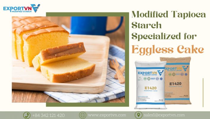 Modified Tapioca Starch Specialized for Eggless Cake