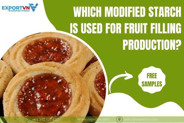Which Modified Starch is Used for Fruit Filling Production?